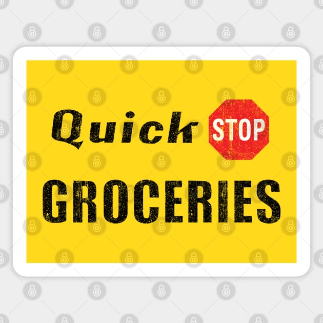 Quick Stop Groceries (Variant) Sticker by huckblade